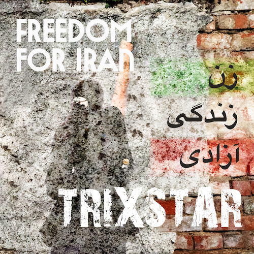 Cover: TriXstar - زن، زندگی، آزادی (Freedom for Iran)
